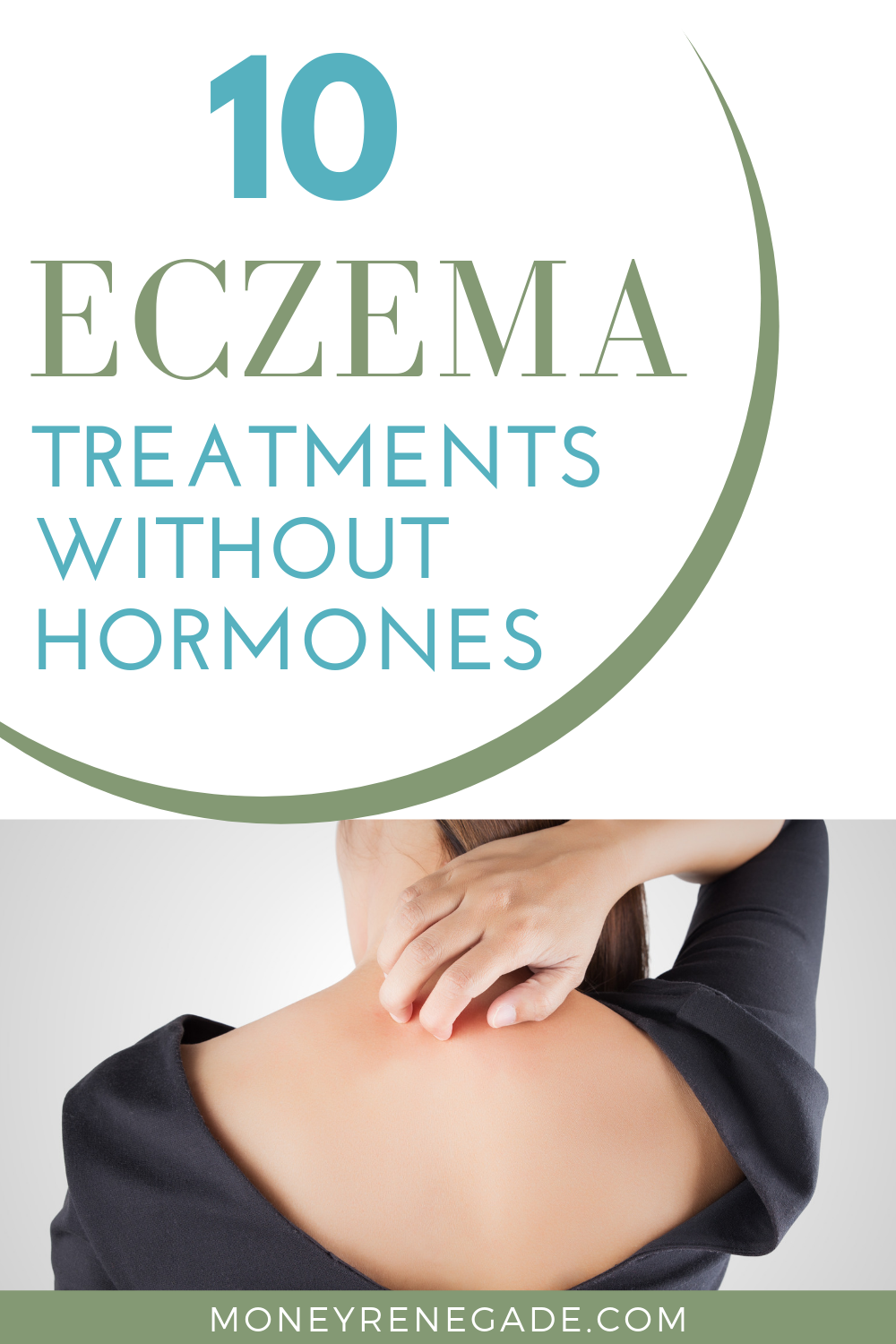 10 Natural Eczema Treatments With No Hormones