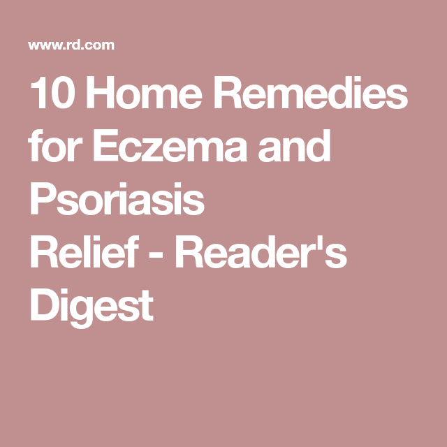 10 Natural Treatments for Psoriasis and Eczema Relief