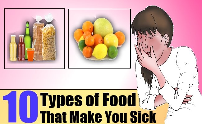 10 Types Of Food That Make You Sick: Please Avoid Them