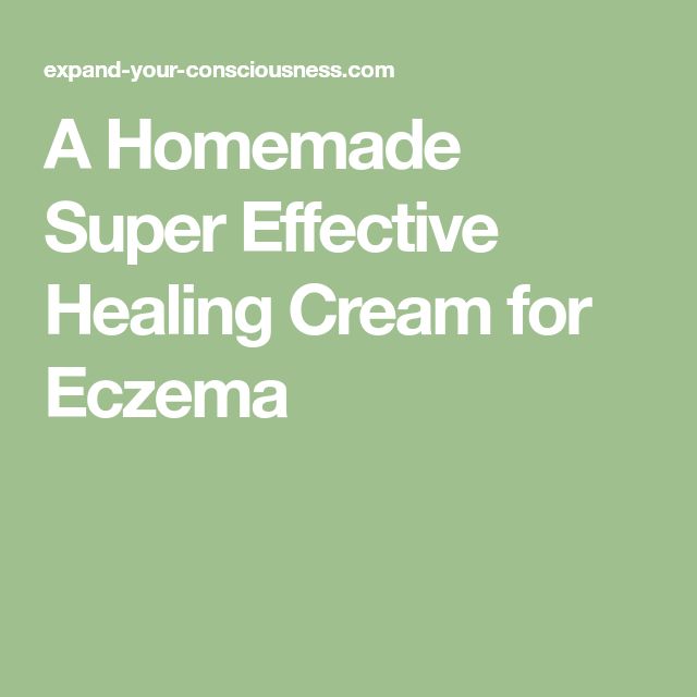 A Homemade Super Effective Healing Cream for Eczema
