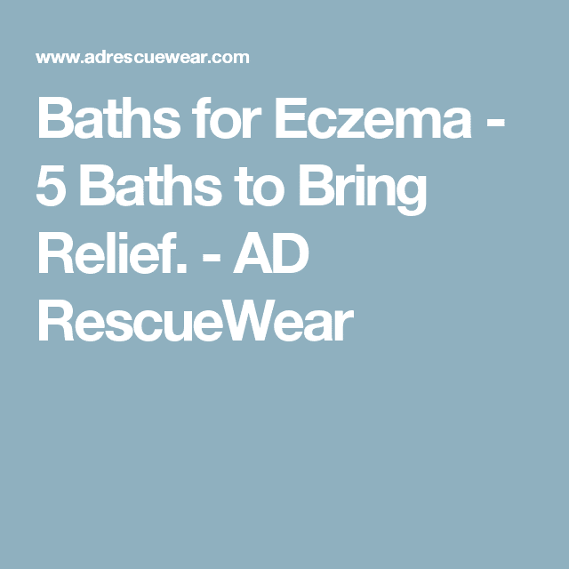 Baths for Eczema
