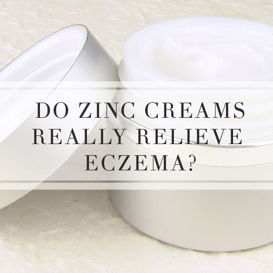Do Zinc Creams Really Relieve Eczema?