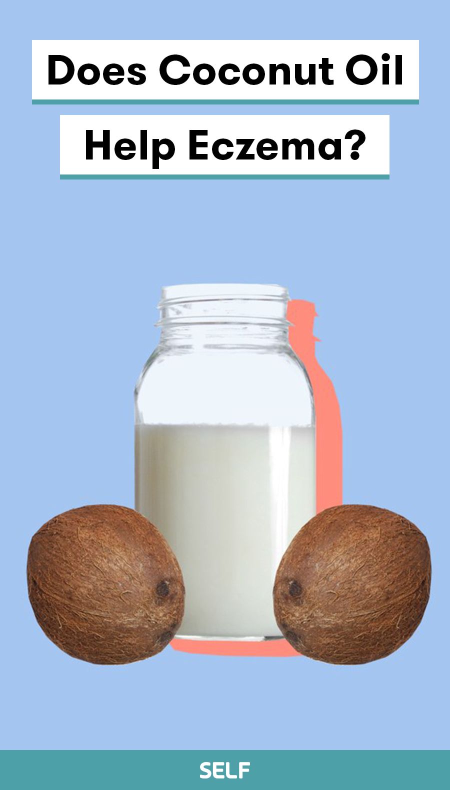 Does Coconut Oil Actually Work Any Magic on Eczema? in ...