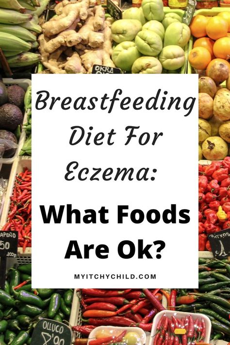 Foods that Cause Eczema in Breastfed Babies in 2020